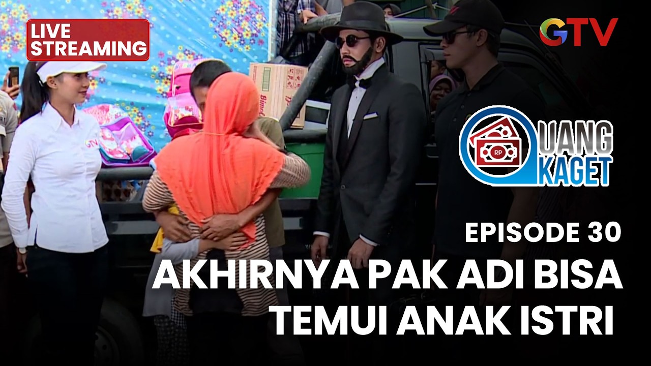 🔴AKHIRNYA PAK ADI BISA TEMUI ANAK ISTRI | LIVE UANG KAGET | EPS 30 | 10 MARET 2026