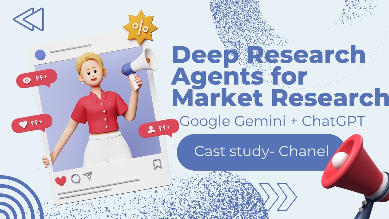 Deep Research Agents for Market Research: Chanel Brand Audit with Google Gemini + ChatGPT