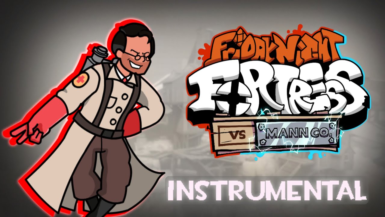 [Inst] Clinical Trial (Medic & Heavy) - Friday Night Fortress Vs Mann Co Mod OST [Read Description]