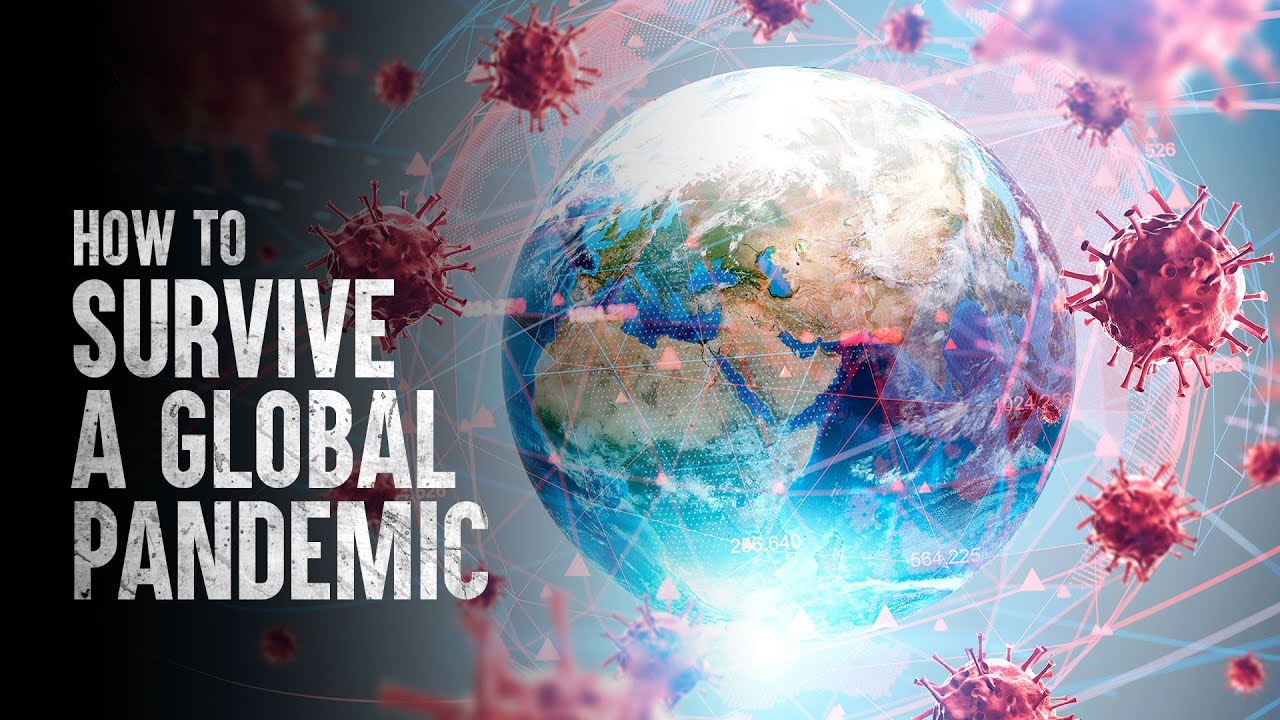 How to Survive a Pandemic