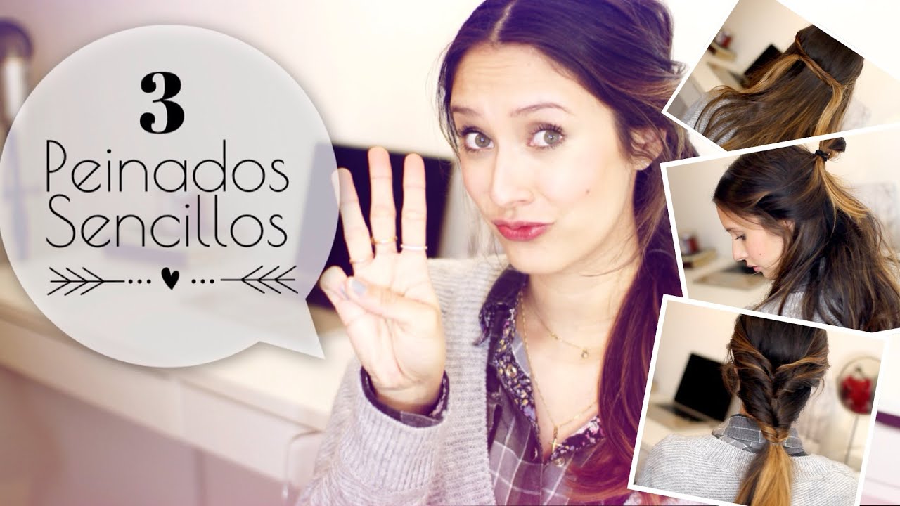 3 Peinados Sencillos para la Semana - Ponte Guapa! ♥