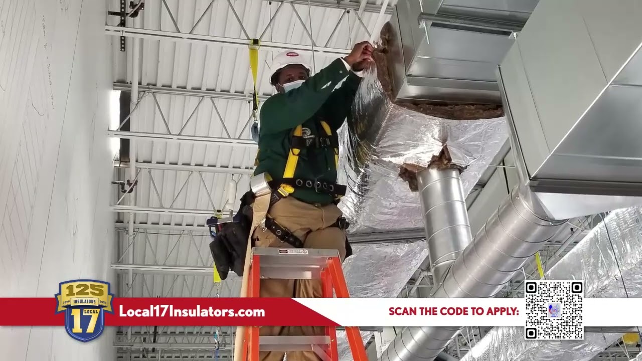 Heat & Frost Insulators Local 17   Apply Today LIVE VIDEO