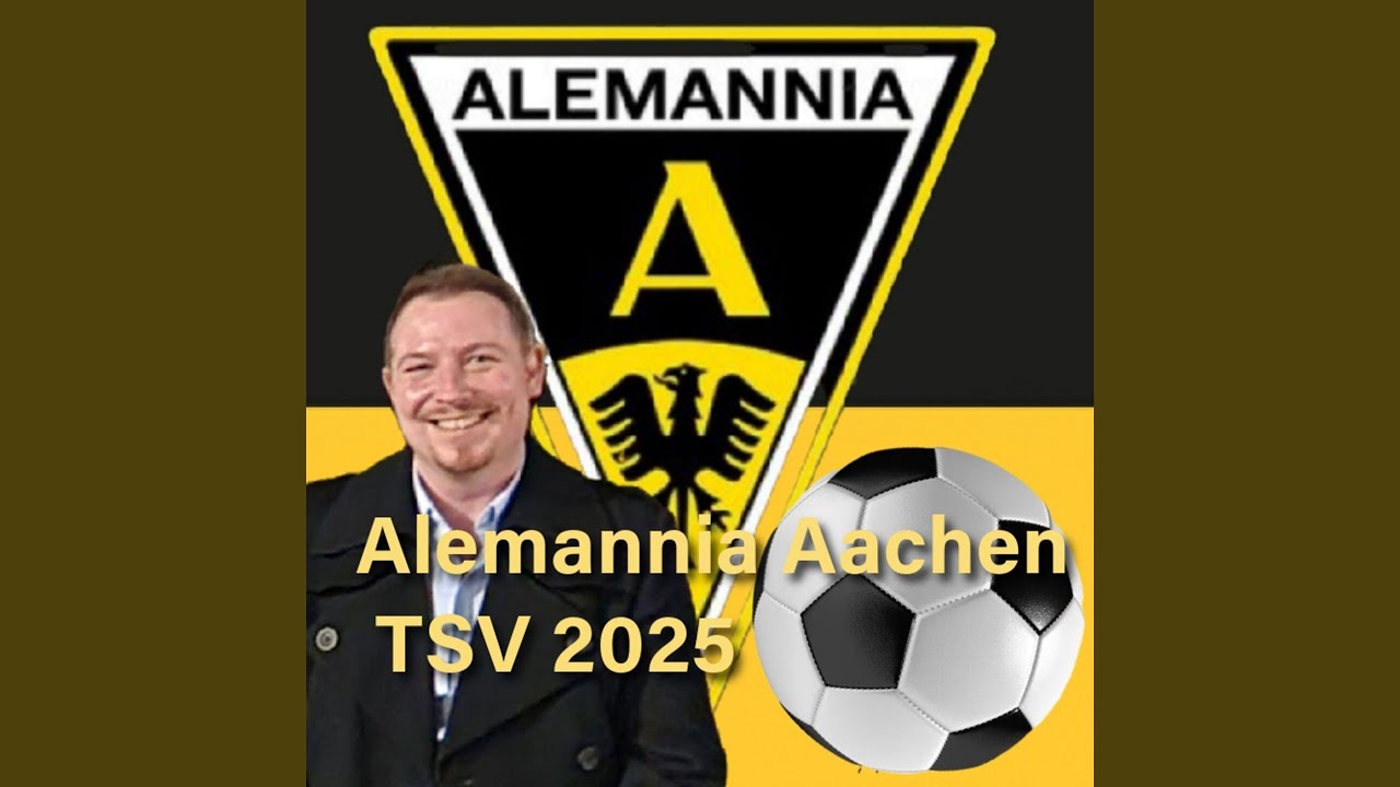 Alemannia Aachen TSV 2025 (Acoustic)