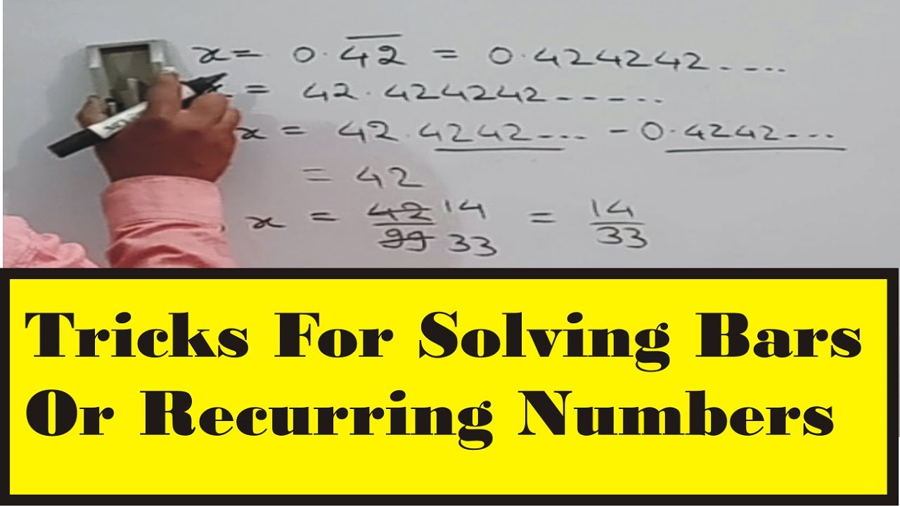 Tricks for solving bars or recurring numbers