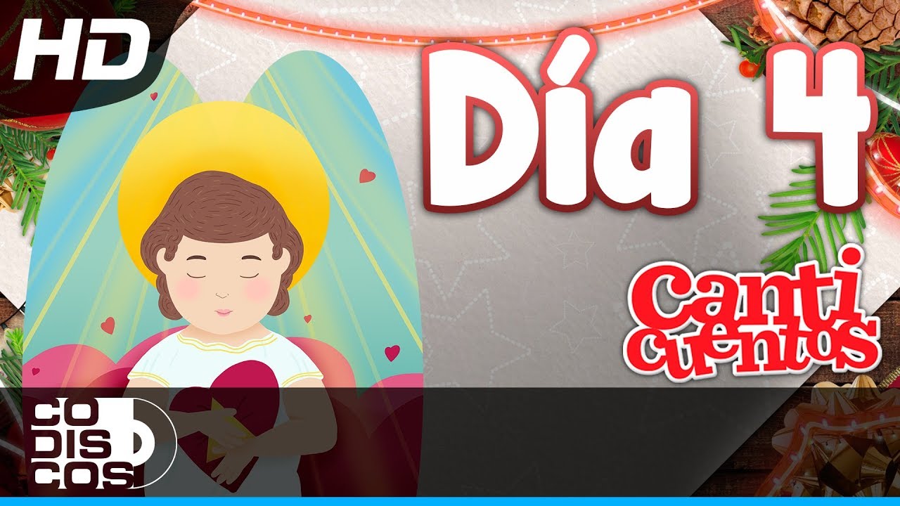 Novena De Aguinaldos - D&iacute;a 4