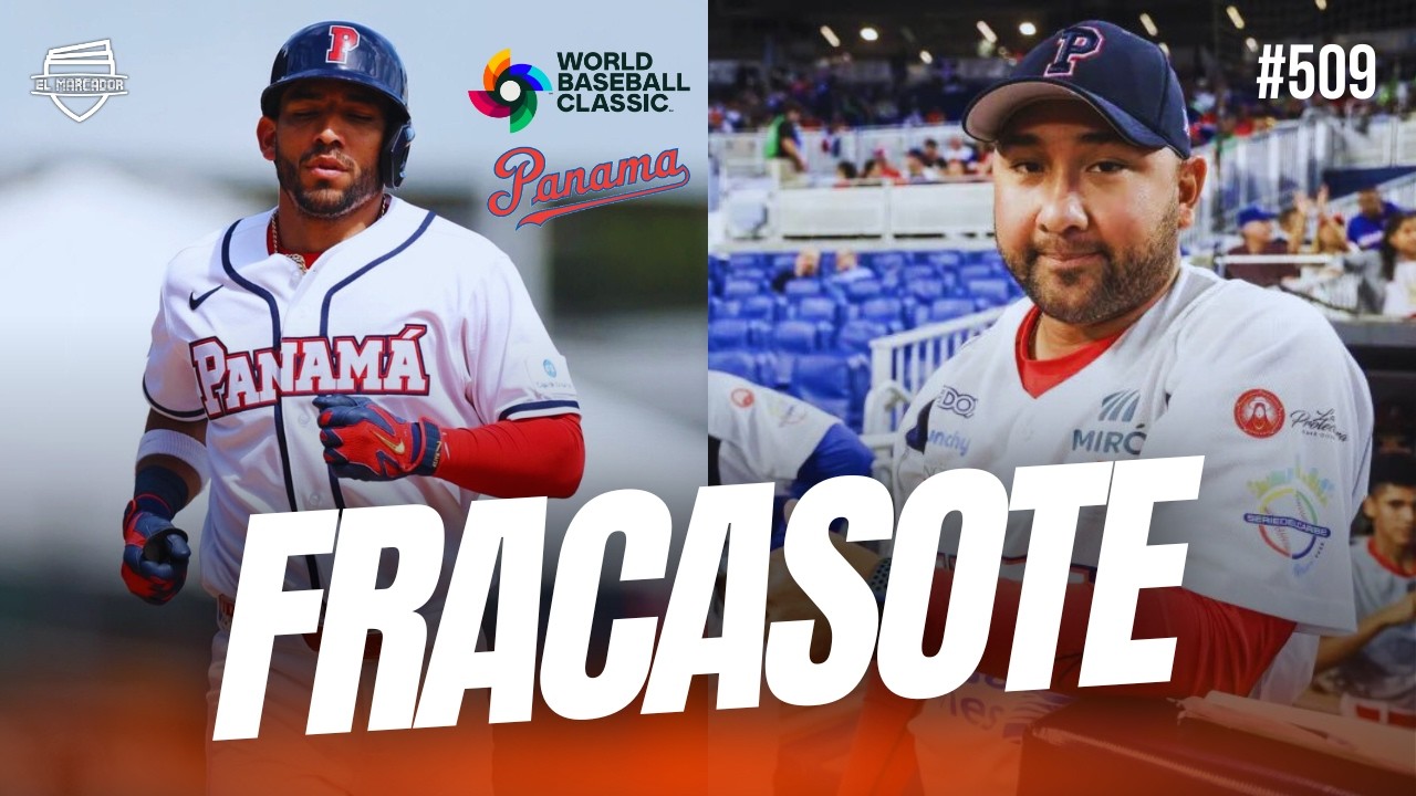 FRACASO DE PANAMÁ EN EL CLÁSICO MUNDIAL DE BÉISBOL 2026 | EL MARCADOR TV