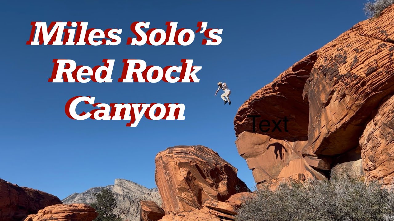 Miles Solo’s Red Rock Canyon