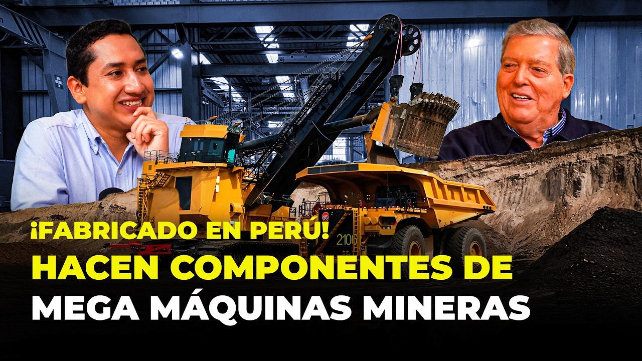 De cero a exportar mega componentes de palas y perforadoras eléctricas mineras - Rafael Budge
