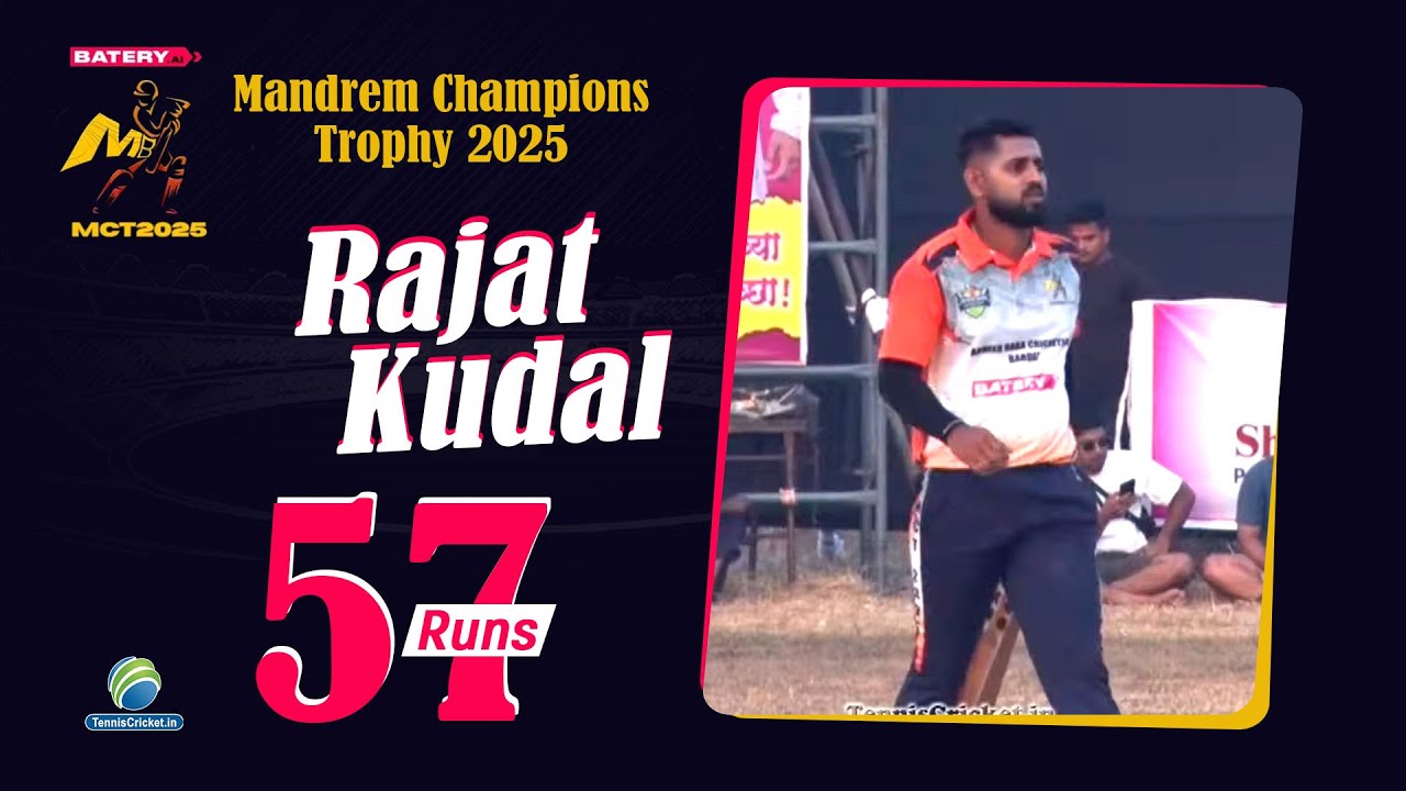 Rajat Kudal 57 Runs Batting | MCT 2025 | Mandrem Champions Trophy