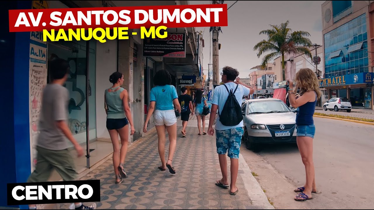 AVENIDA SANTOS DUMONT | CENTRO | NANUQUE-MG | NA RUA 4K