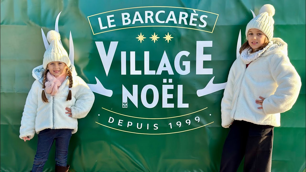 LE BARCARÈS VILLAGE NOËL 2023 PUEBLO NAVIDEÑO