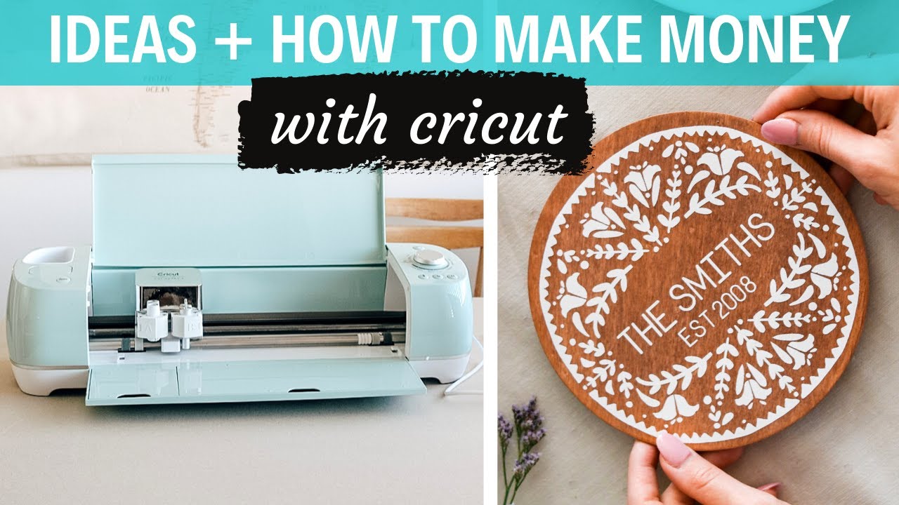 CRICUT Project IDEAS + HOW TO MAKE MONEY WITH IT? WHAT YOU CAN MAKE WITH YOUR Cricut Explore Air 2