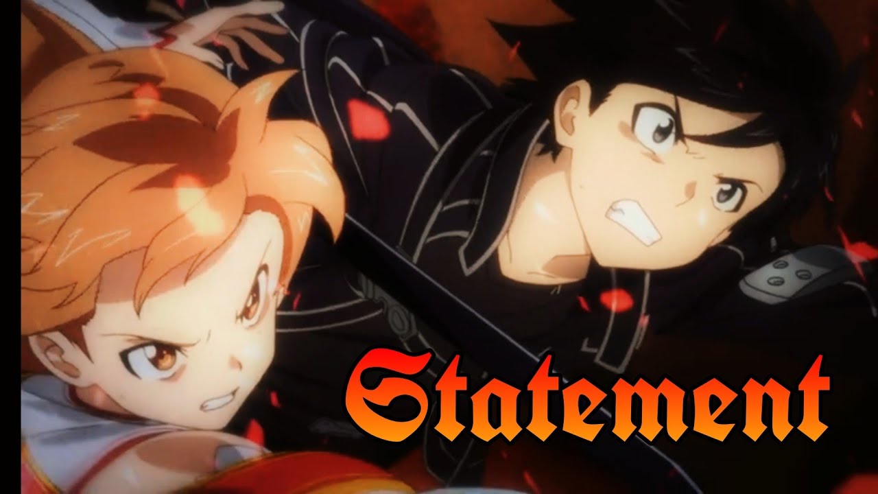 Sword Art Online「 AMV 」Statement ᴴᴰ