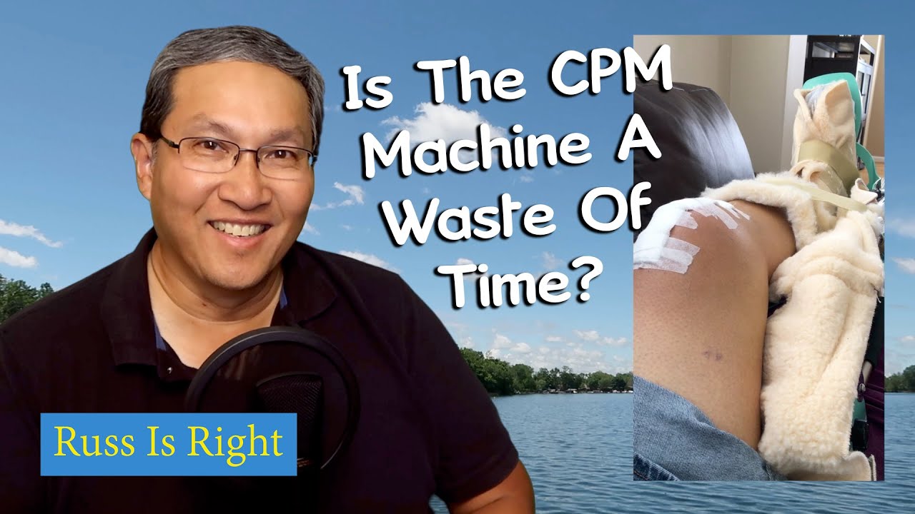 Is Using A CPM Machine Just A Waste Of Time? - Knee Replacement #186