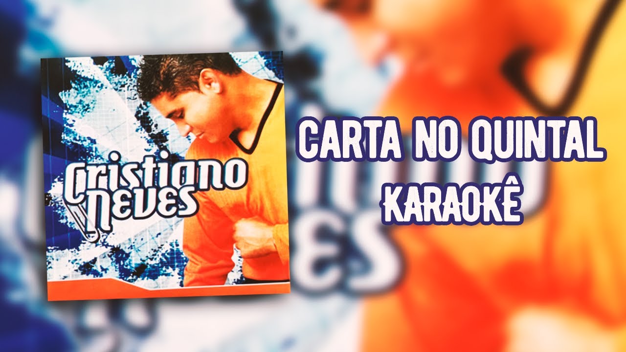 Carta no quintal - Cristiano Neves - #QUALITYKARAOKÊ