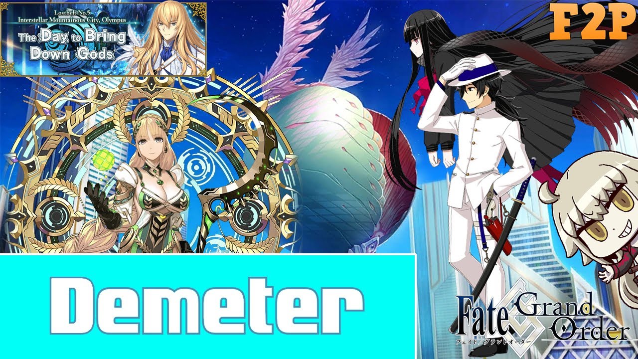 [NA] Olympus Lostbelt - Ryouma [f2p Setup] vs Demeter
