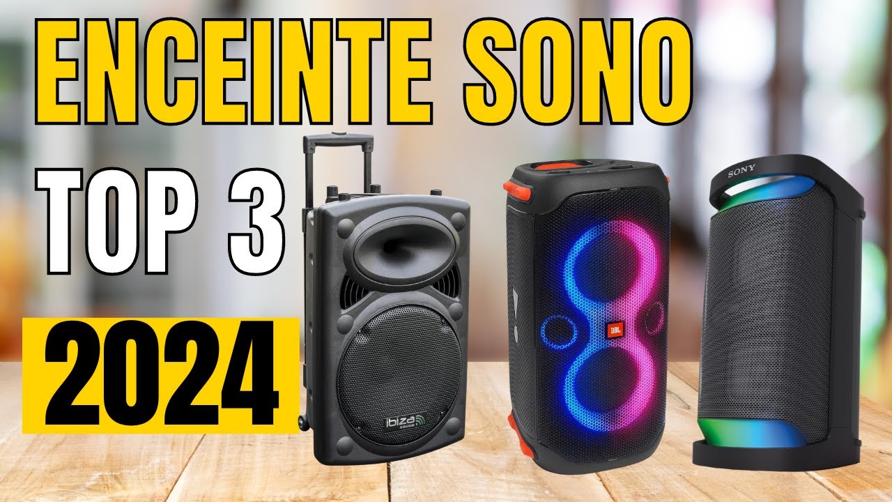 TOP 3 : Meilleure Enceinte Sono 2024