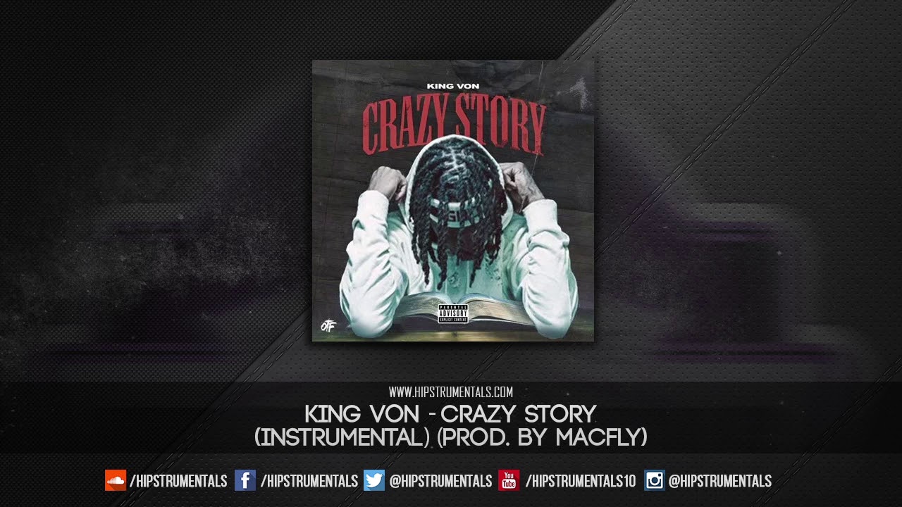 King Von - Crazy Story [Instrumental] (Prod. By Macfly) + DL via @Hipstrumentals
