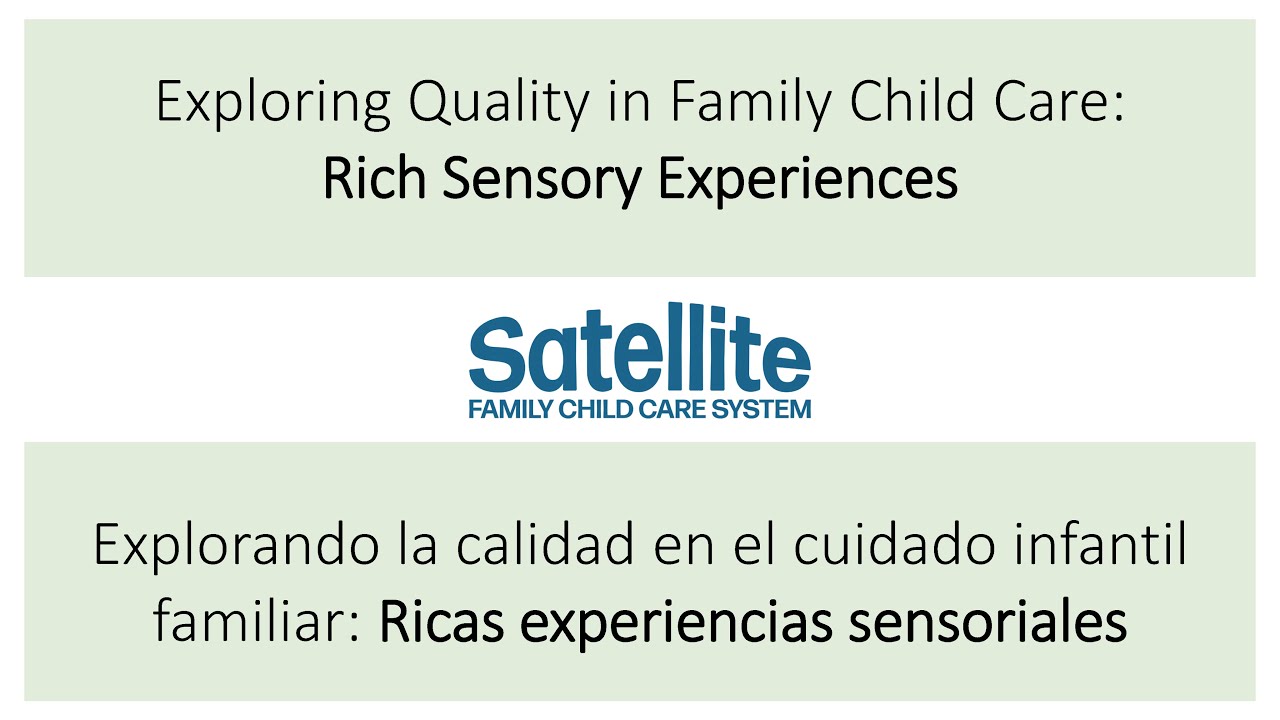 Exploring Quality in Family Child Care: Rich Sensory Experiences