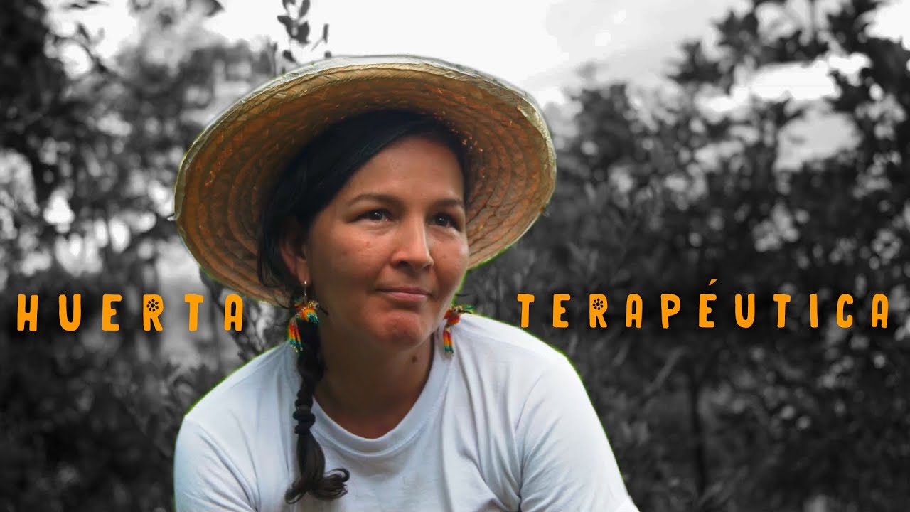 Huerta Terap&eacute;utica | Therapeutic Orchard | Documental