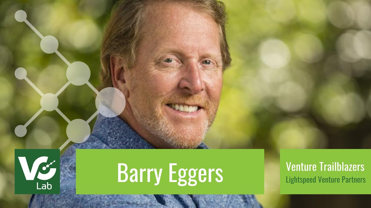 Venture Trailblazers - Barry Eggers on Counter Cyclical Investing