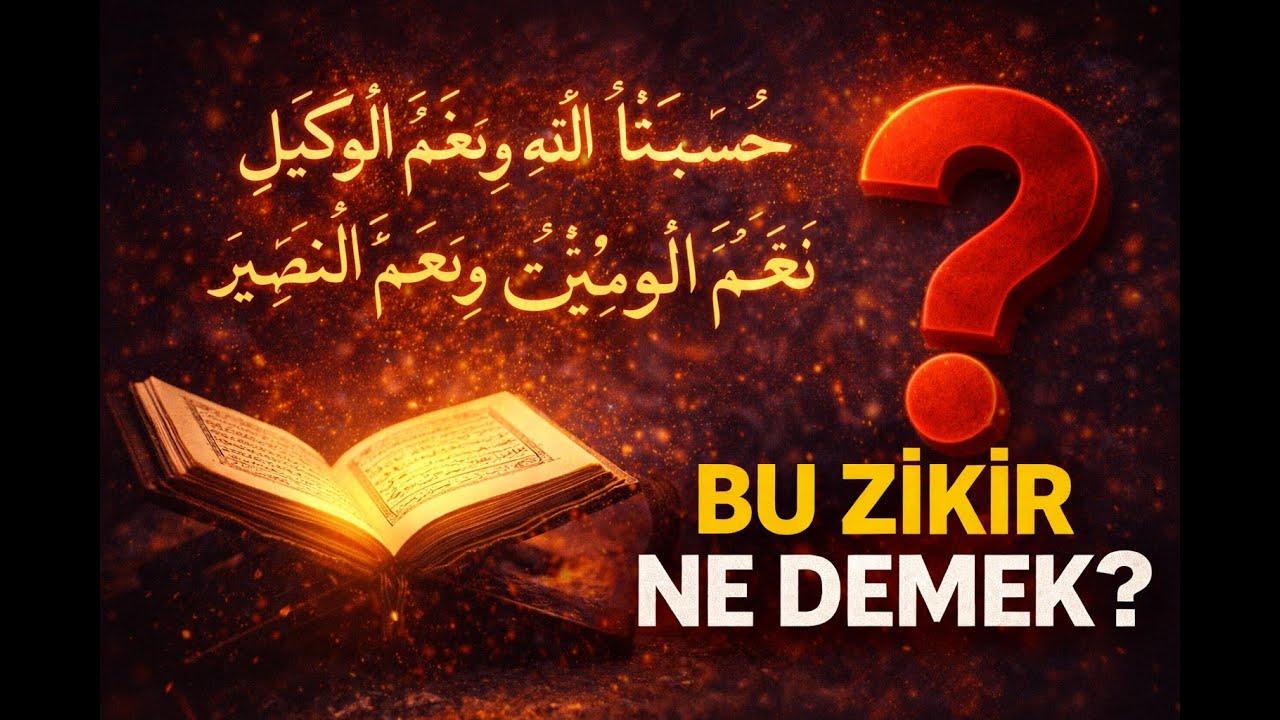 Hasbunallahu ve Ni’mel Vekil Ne Demek? Kelime Kelime (Kaynaklı) - EbcediVefk
