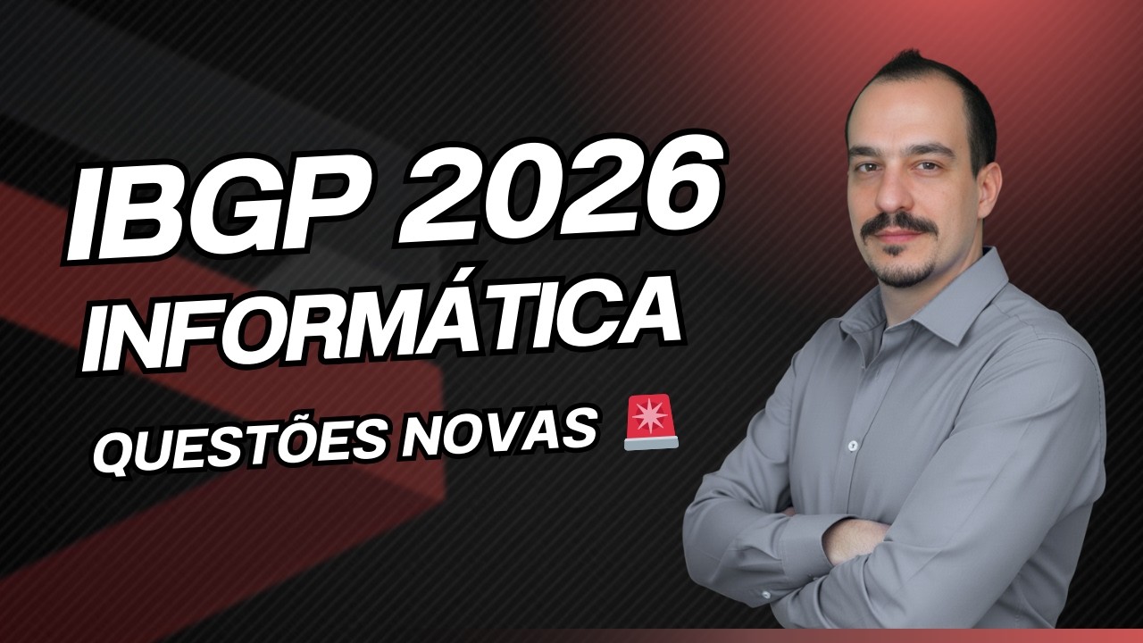 Informática IBGP 2026: Questões Novas da Banca (Atualizadas)
