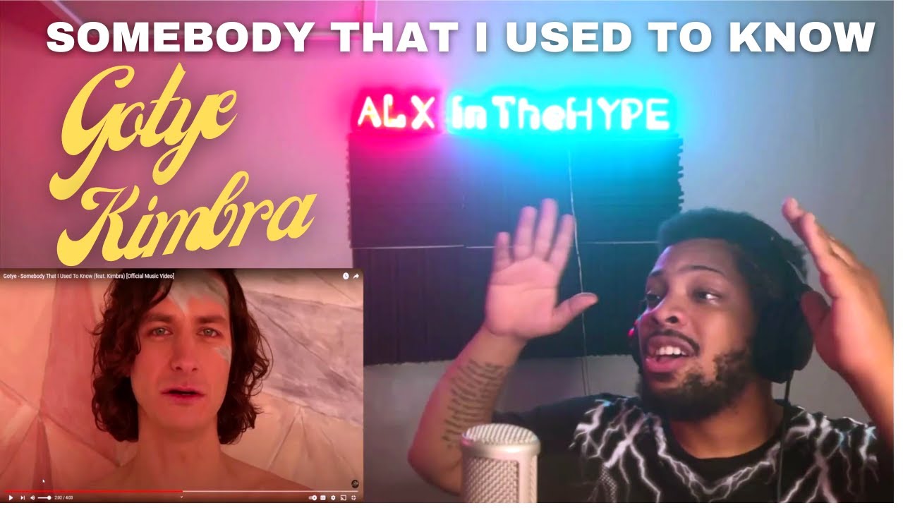 FIRST TIME HEARING Gotye - Somebody That I Used to Know (feat. Kimbra)