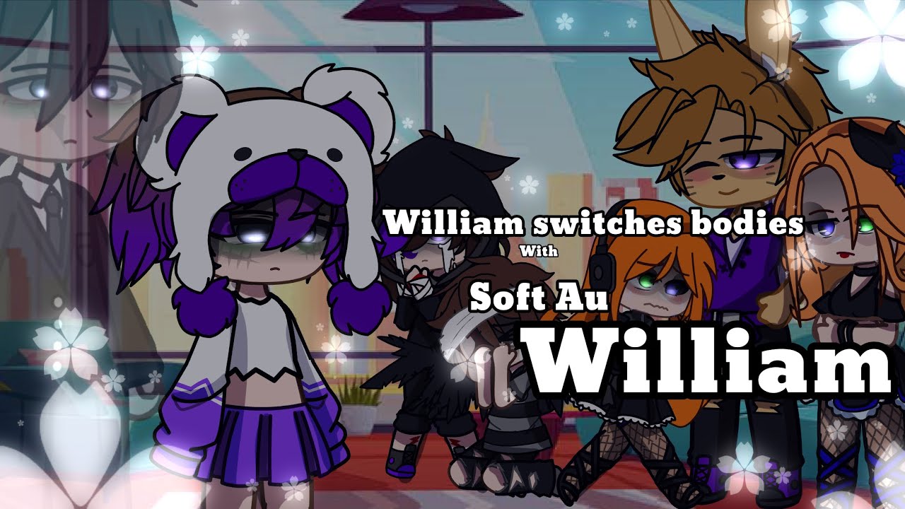 William Afton switches bodies with Soft Au William (sort of) // Afton Family // Soft AU ☘️
