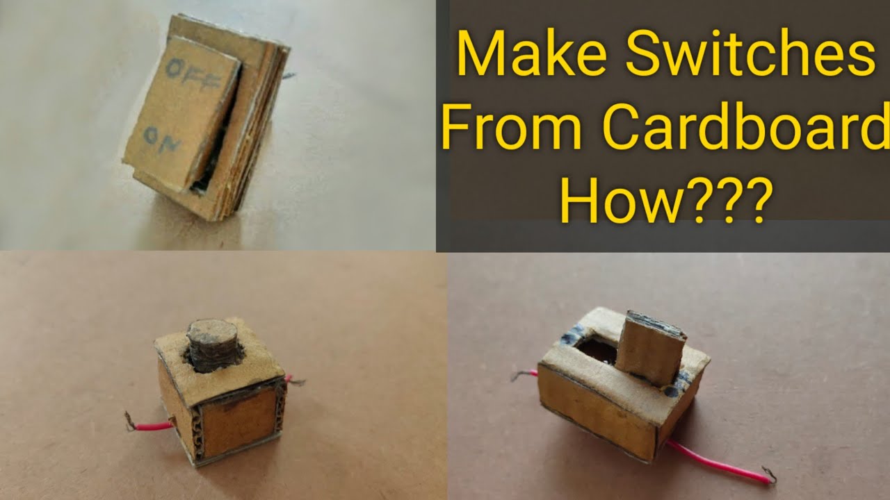 Make awesome Switches from waste cardboard