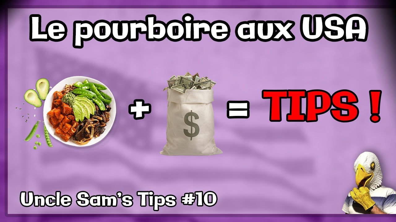 Les pourboires aux États-Unis - Uncle Sam's Tips #10
