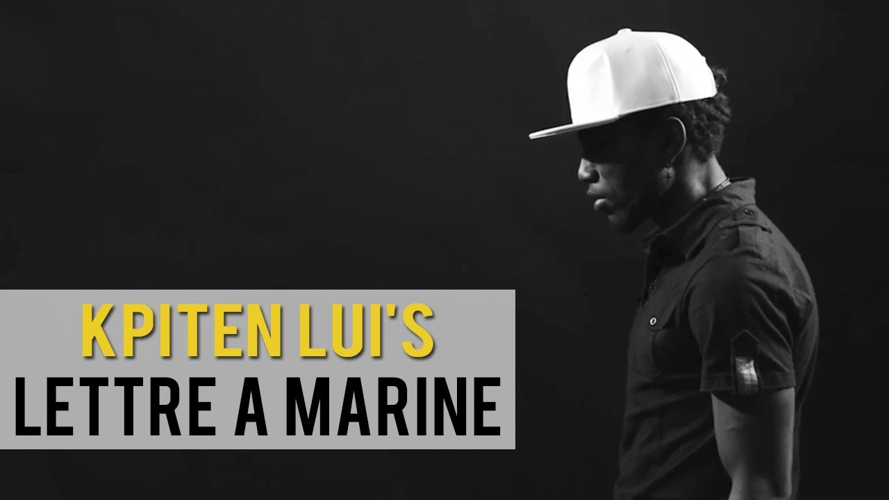 Kpiten Lui's - Lettre à Marine - Extrait de 
