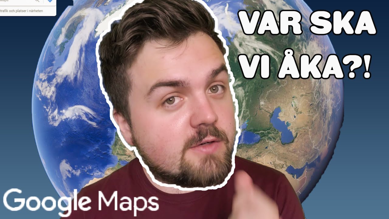 JORDEN RUNT I GOOGLE MAPS!