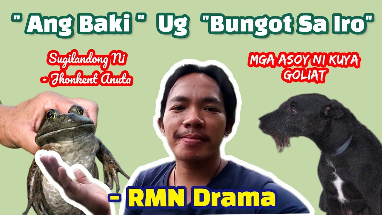Ang Baki Ug Bungot Sa Iro | Sugilandong