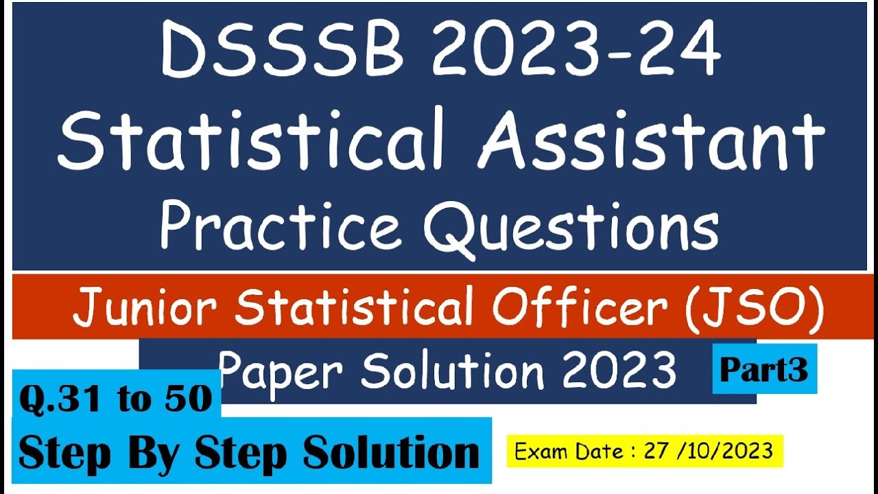 JSO 2023 Paper Solution | Practice Questions for DSSSB Statistical Assistant 2024