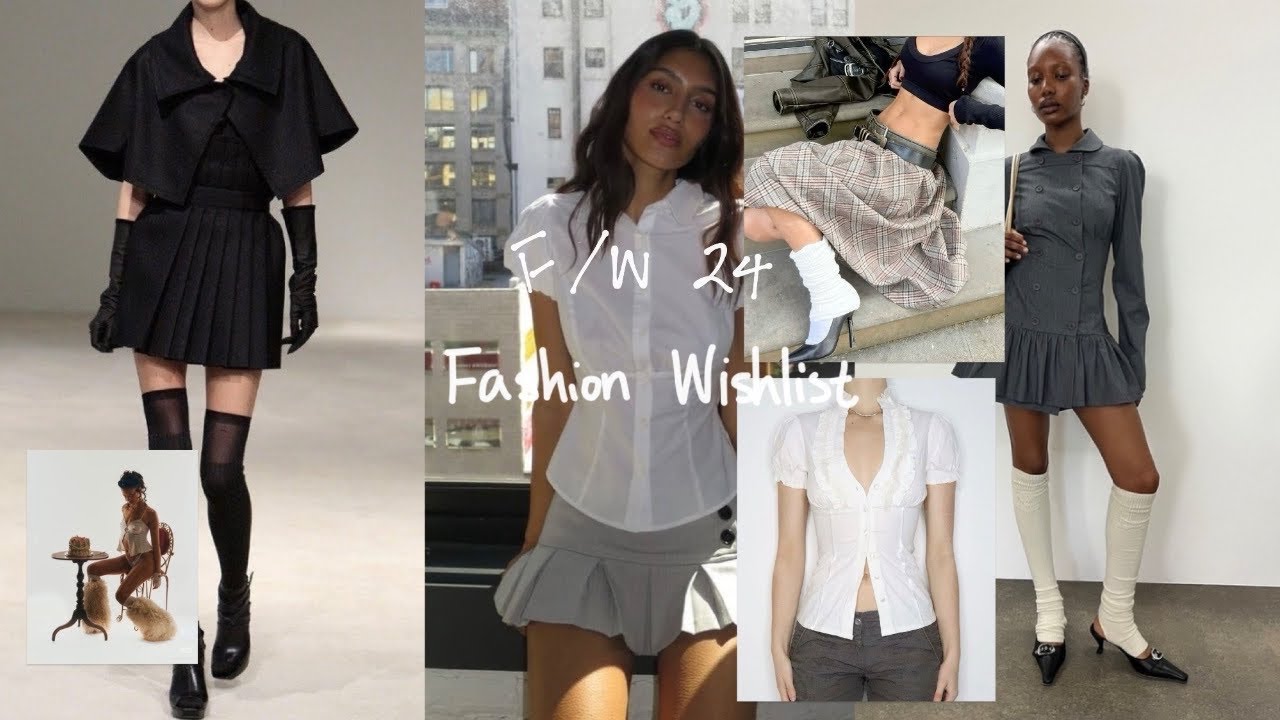 Autumn/ Winter 2024 Fashion Wishlist