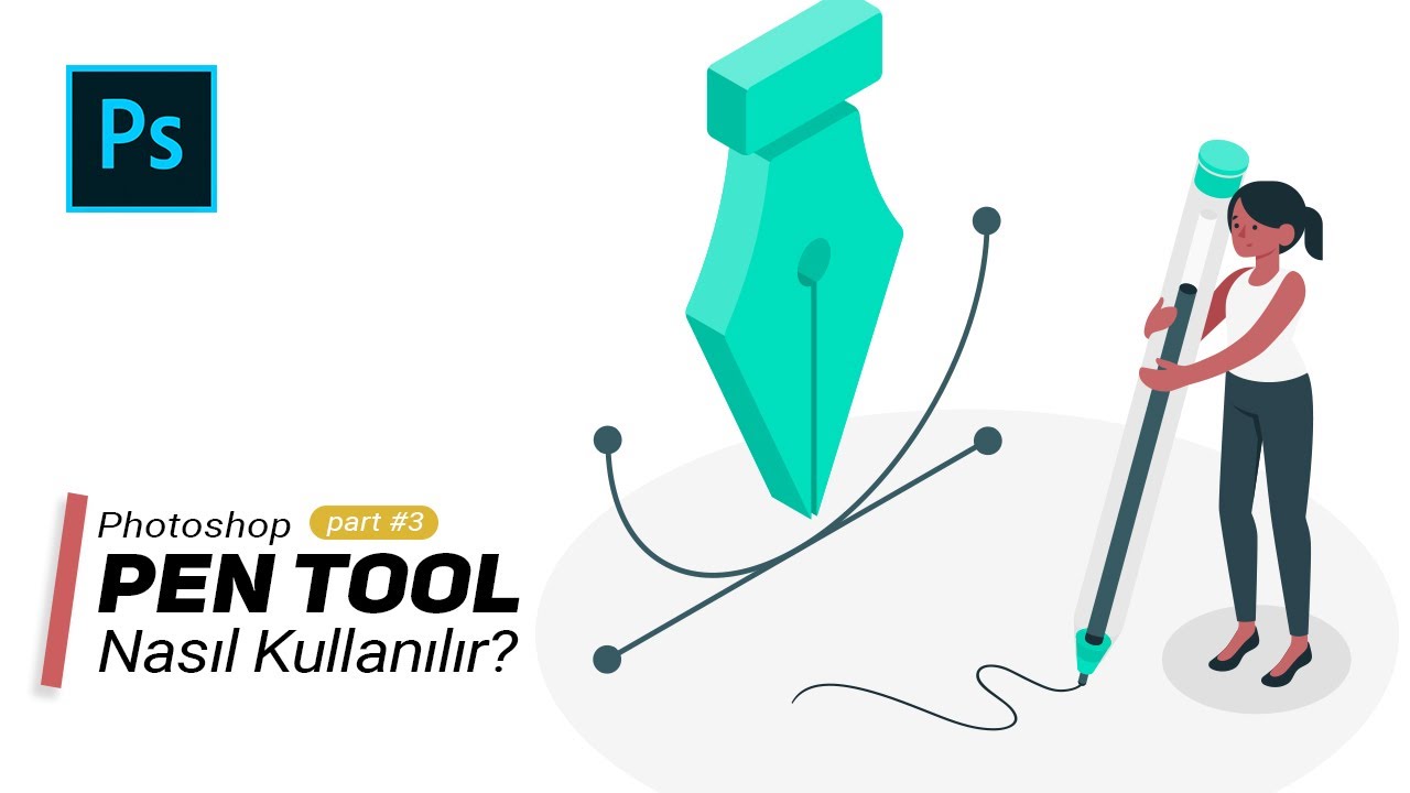 Photoshop Pen Tool Nasıl kullanılır? (Part 3)