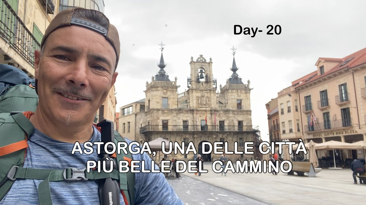 20- Astorga, una delle più belle città del Cammino di Santiago