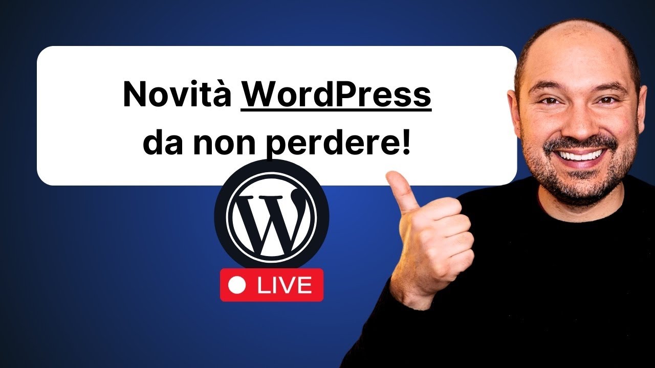 WordPress: le NOVITÀ da NON PERDERE 🔥 LIVE con PASCAL - MondoWP