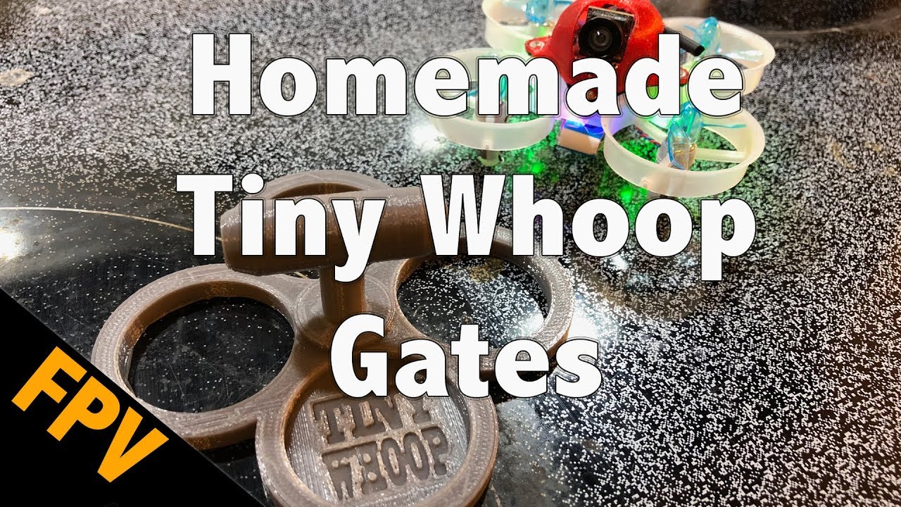 How I Made My Own Tiny Whoop Gates