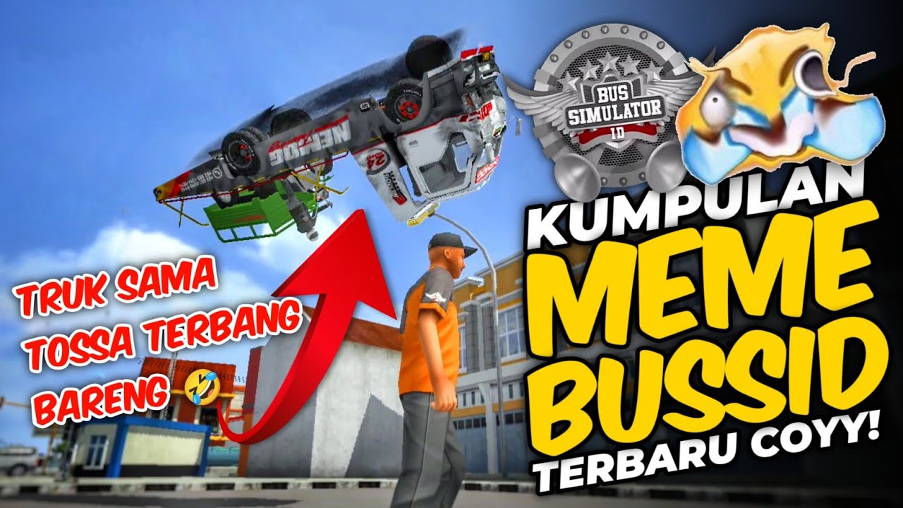 KOMPILASI MEME BUSSID BULAN MEI 2024‼️🤣