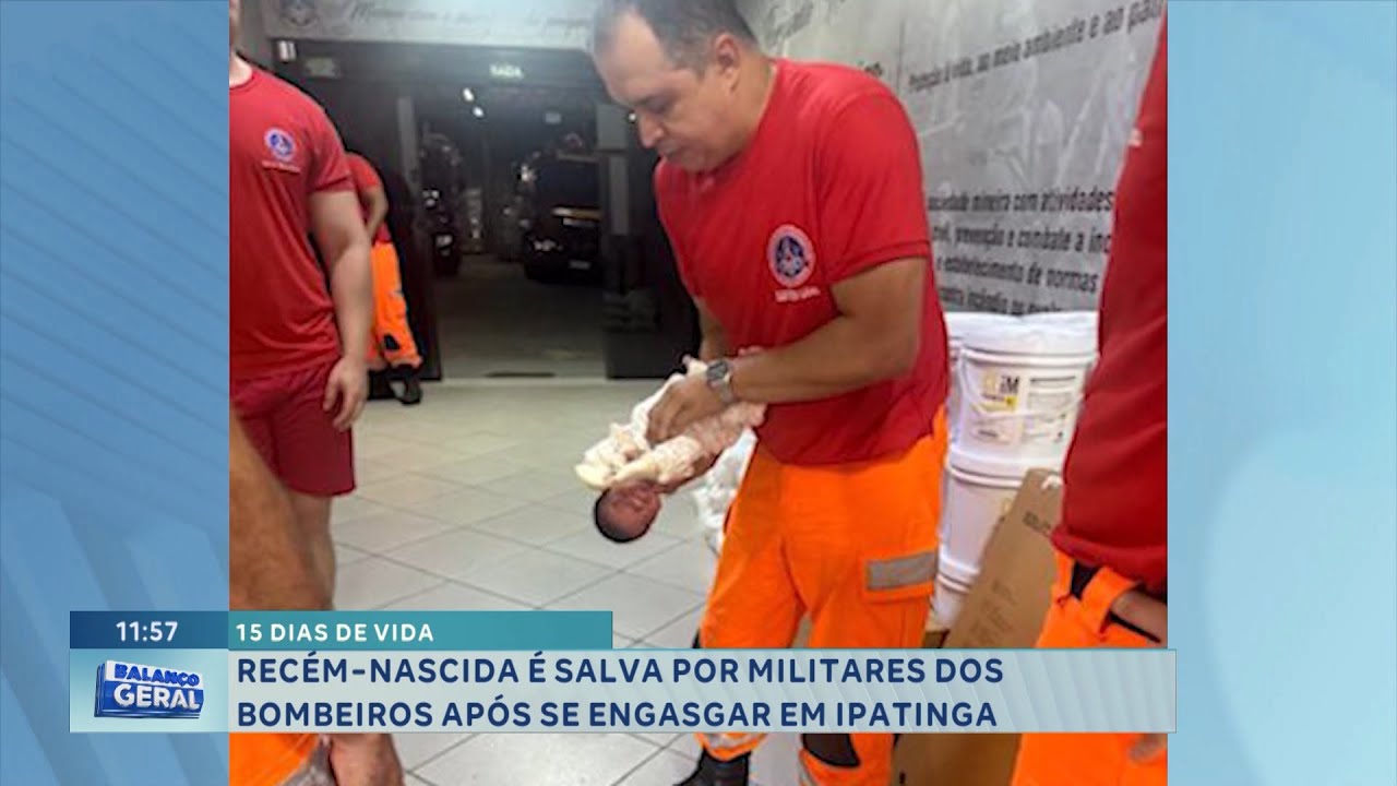 15 dias de vida: Recém-nascida é salva por militares dos bombeiros após se engasgar em Ipatinga.