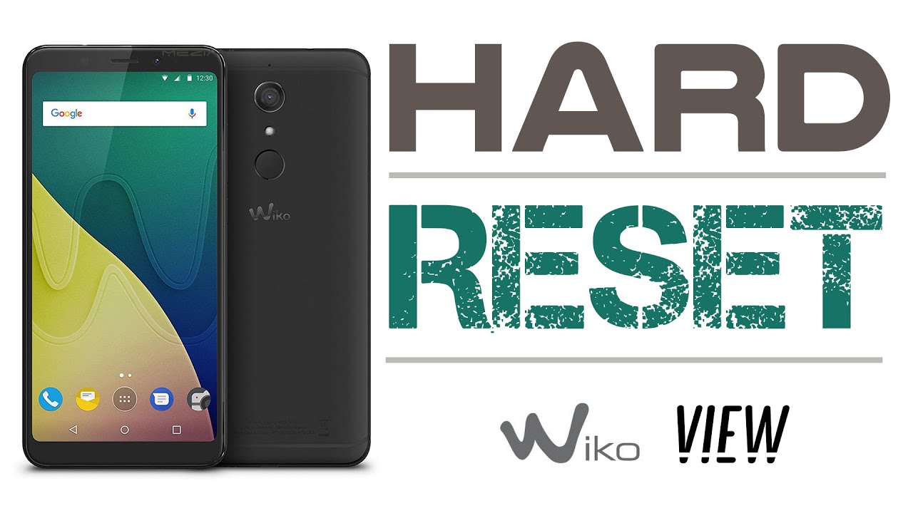 Hard Reset Wiko View Factory Reset