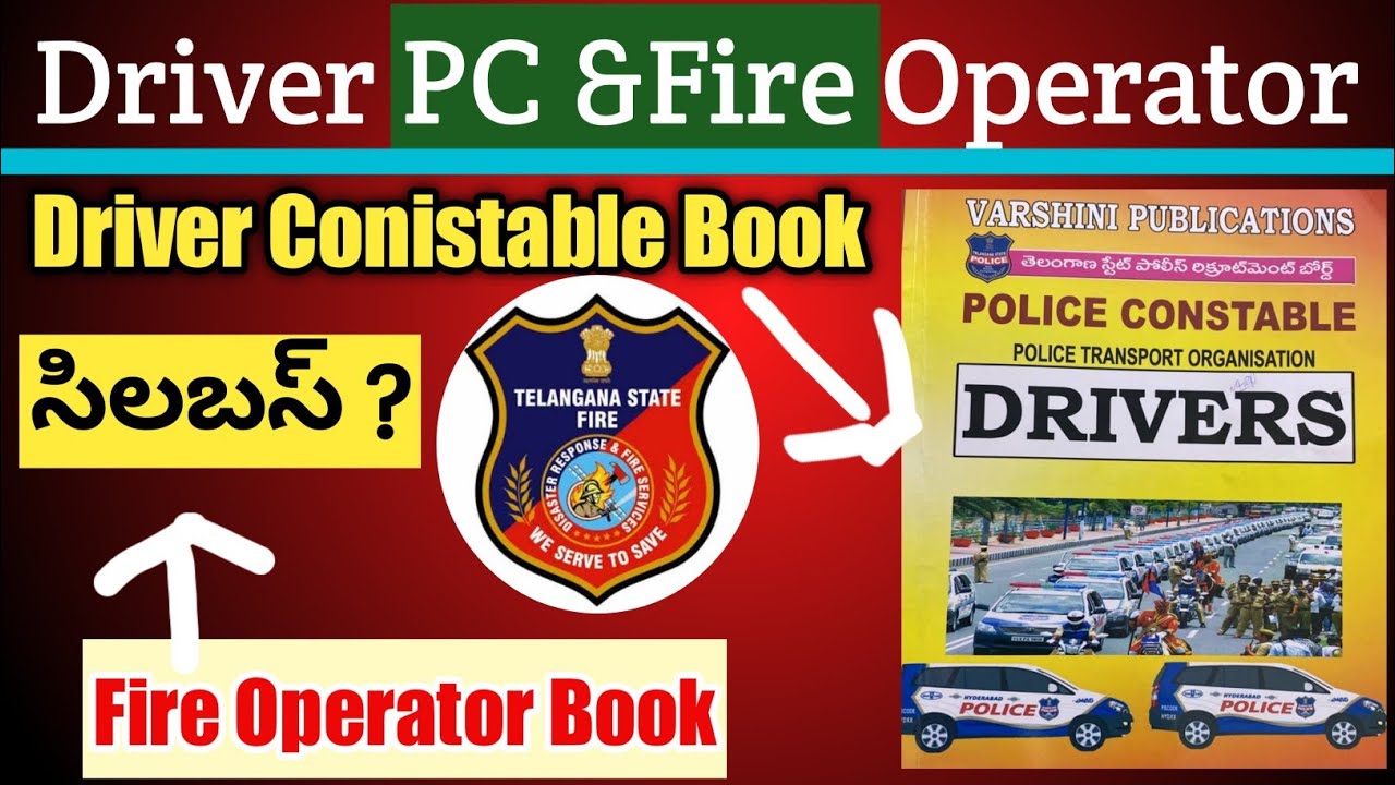Telangana Driver Conistable Book and Fire operator  syllabus Information