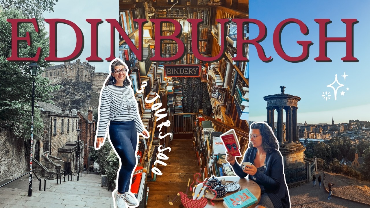 🏴󠁧󠁢󠁳󠁣󠁴󠁿Visiter Édimbourg en 3 jours | Voyager seule : Itineraires, restos, balades et activités 🍂