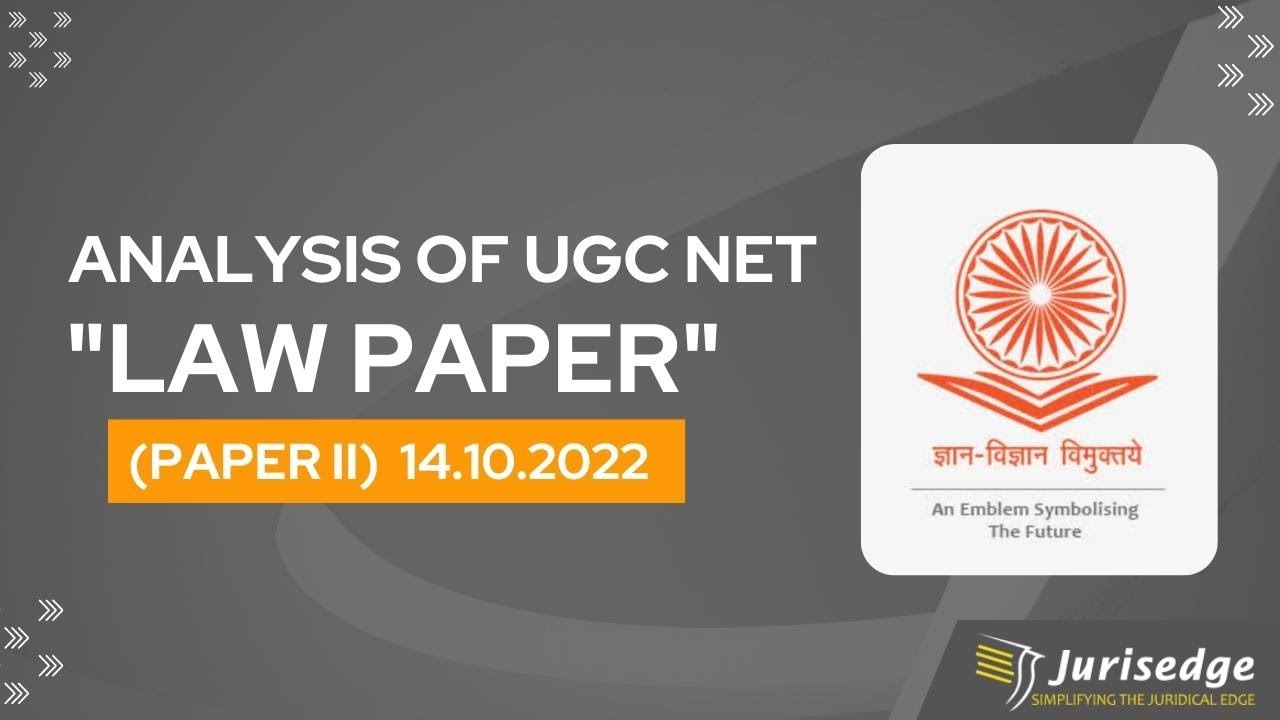 UGC NET 2022 Paper 2(Law Subject) analysis| Difficulty level| Expected cut-off| Result declaration
