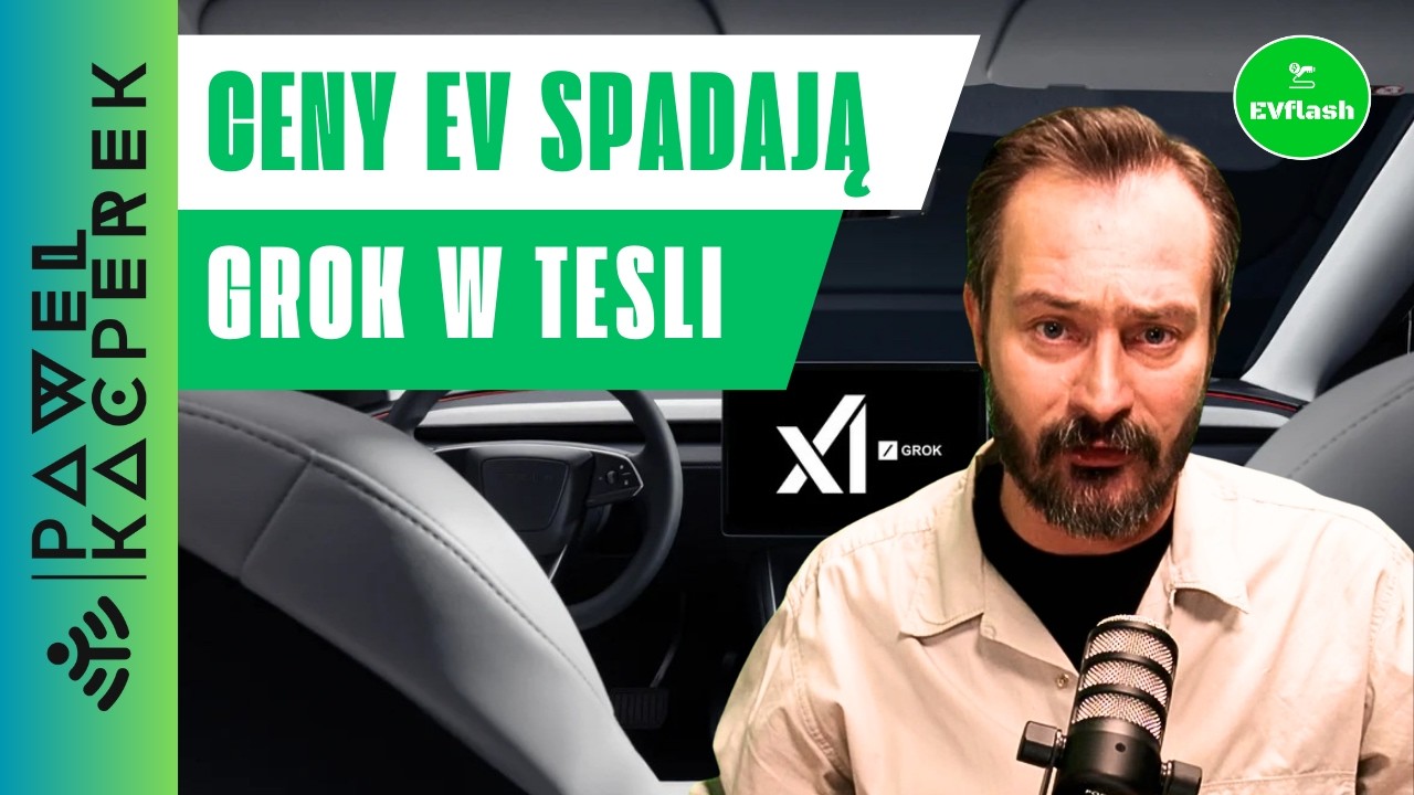 Koniec dopłat i nagle ceny spadają. Przypadek? Grok i Tesla | EVflash #17