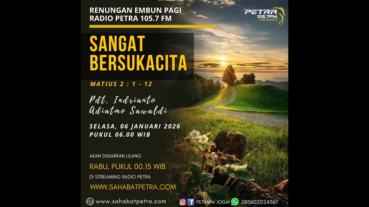 Sangat Bersukacita (Matius 2 : 1 - 12) - Pdt. Indrianto Adiatmo Sawaldi