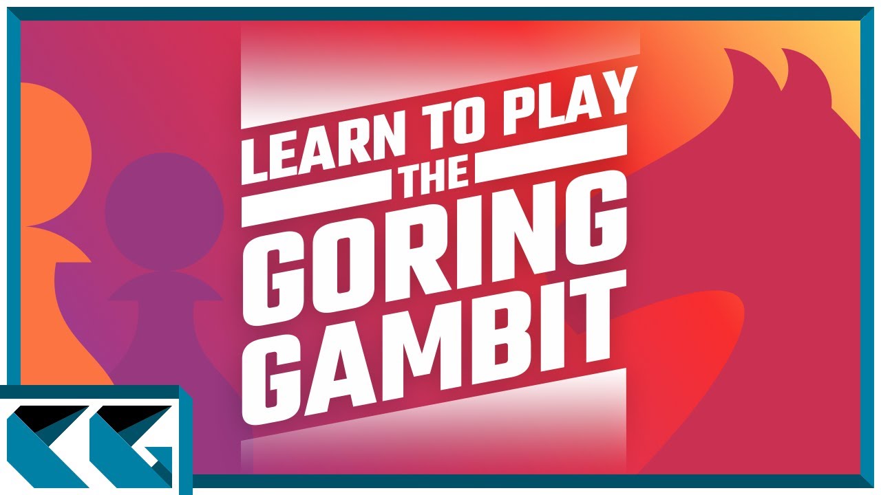 Chess Openings: Learn to Play the Goring Gambit!