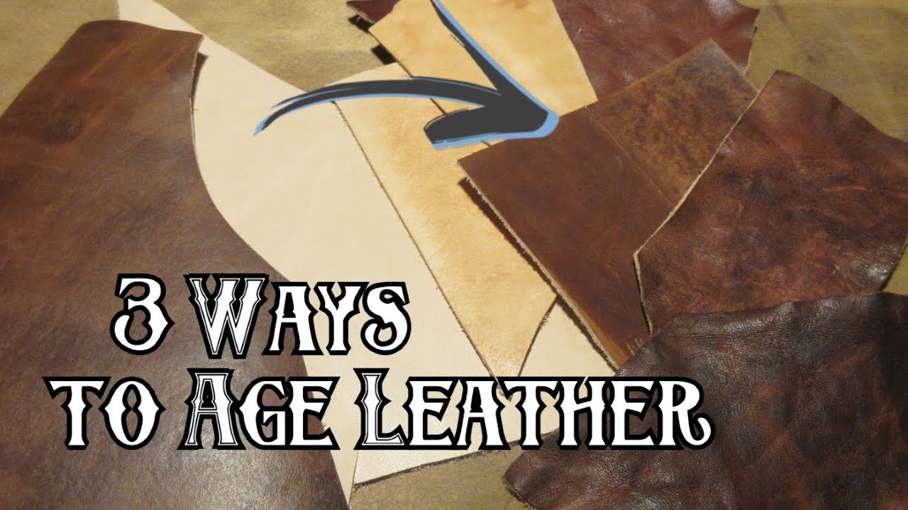 3 Ways to Age Leather Quickly